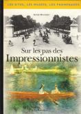 Sur les pas des Impressionnistes.