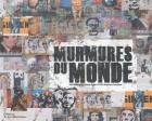 MURMURES DU MONDE