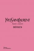 YVES SAINT LAURENT DéFILéS - HAUTE-COUTURE