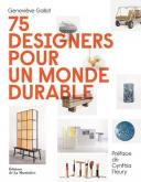 75 DESIGNERS POUR UN MONDE DURABLE