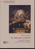 AU-DELÀ DES LUMIÈRES. LA PEINTURE RELIGIEUSE À LA FIN DE L\