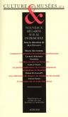 REVUE CULTURE ET MUSEES N 1 - NOUVEAUX REGARDS SUR LE PATRIMOINE
