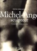 MICHEL-ANGE SCULPTEUR
