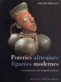 POTERIES AFRICAINES FIGUREES MODERNES - LA COLLECTION COLETTE BRISSAUD-MENDES