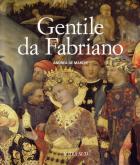 GENTILE DA FABRIANO - UN VOYAGE DANS LA PEINTURE ITALIENNE A LA FIN DE LA PERIODE GOTHIQUE
