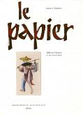 LE PAPIER - 2000 ANS D\