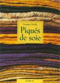 PIQUES DE SOIE...