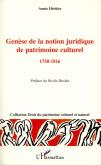 GENESE DE LA NOTION JURIDIQUE DE PATRIMOINE CULTUREL - 1750-1816