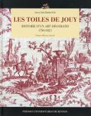 LES TOILES DE JOUY - HISTOIRE D\