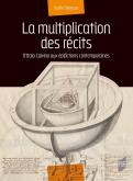 LA MULTIPLICATION DES RéCITS. D\