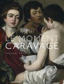 LE MOMENT CARAVAGE