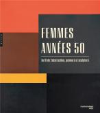 FEMMES ANNÉES 50. AU FIL DE L\