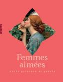 FEMMES AIMÉES : ENTRE PEINTURE ET POESIE