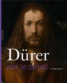 DÜRER PAR LE DÉTAIL