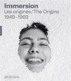 IMMERSION. LES ORIGINES (1948-1969)