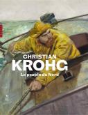 CHRISTIAN KROHG (1852-1925). LE PEUPLE DU NORD