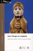 UNE VIERGE EN MAJESTE