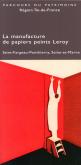 LA MANUFACTURE DE PAPIERS PEINTS LEROY - SAINT-FARGEAU-PNTHIERRY, SEINE-ET-MARNE - PARCOURS DU PATRI