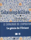 ISLAMOPHILIES (LE GENIE DE L\