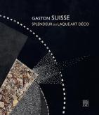 GASTON SUISSE - SPLENDEUR DU LAQUE ART DÉCO