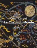 JEAN LURÇAT - LE CHANT DU MONDE