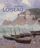 GUSTAVE LOISEAU 1865-1935. PAYSAGES D\