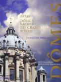 LES DOMES SACRES DU GRAND SIECLE