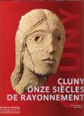 CLUNY 910-2010, ONZE SIÈCLES DE RAYONNEMENT