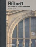 JACQUES IGNACE HITTORFF - PRECURSEUR DU PARIS D\