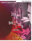 BALLADUR JEAN : UNE PENSÉE MISE EN FORME