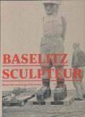 BASELITZ SCULPTEUR - MUSEE D\