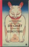 LA FORMIDABLE AVENTURE DU CHAT DE MAÎTRE KUNIYOSHI