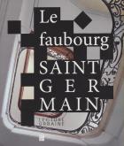 LE FAUBOURG SAINT GERMAIN. LECTURE URBAINE