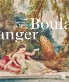 LOUIS BOULANGER. PEINTRE RÊVEUR