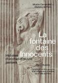 FONTAINE DES INNOCENTS. HISTOIRE D\
