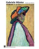 GABRIELE MÜNTER. PEINDRE SANS DéTOURS