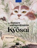 LE BESTIAIRE EXTRAORDINAIRE DE KYÔSAI