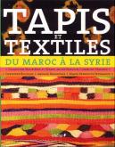 Tapis et textiles du Maroc Ã  la Syrie