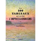 LES 100 TABLEAUX QUI ONT FAIT L\