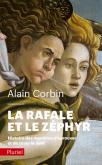 LA RAFALE ET LE ZéPHYR. HISTOIRE DES MANIèRES D\