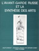AVANT-GARDE RUSSE ET SYNTHESE DES ARTS