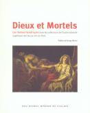 DIEUX ET MORTELS - LES THÈMES HOMÉRIQUES DANS LES COLLECTIONS DE L\
