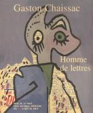 GASTON CHAISSAC HOMME DE LETTRES