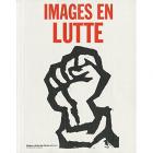 IMAGES EN LUTTE. LA CULTURE VISUELLE DE L\