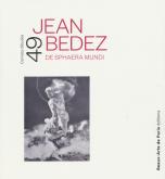 JEAN BEDEZ. DE SPHAERA MUNDI. CARNET D\
