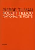 ROBERT FILLIOU - NATIONALITE POETE (BIOGRAPHIE)