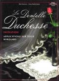 DENTELLE DUCHESSE - INITIATION (LA)