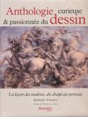 UNE ANTHOLOGIE CURIEUSE ET PASSIONNEE DU DESSIN. - LA LECON DES MAITRES, DU DRAPE AU PORTRAIT