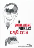 LE SURREALISME POUR LES ENFANTS