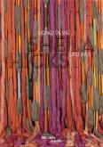 SHEILA HICKS LIGNES DE VIE - LIFELINES